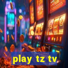 play tz tv